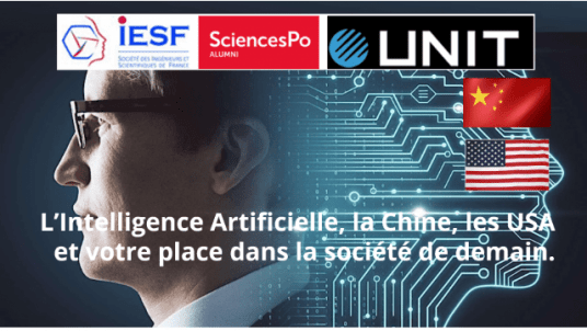 L’Intelligence Artificielle la Chine, les USA et votre place dans la société de demain.